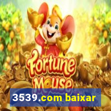 3539.com baixar